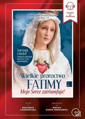 Productafbeelding van ISBN Wielkie Proroctwo Fatimy Moje Serce zatriumfuje!, Polski