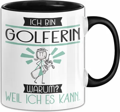 Produktbild von Golferin Tasse Geschenk Ich Bin Golferin Warum Weil Ich Es Kann Geschenkidee Geburtstag (Schwarz)