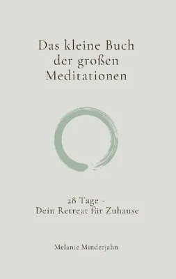 Produktbild von Das kleine Buch der großen Meditationen