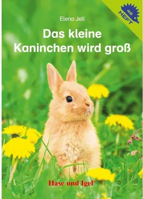 Produktbild von Das kleine Kaninchen wird groß / Igelheft 48
