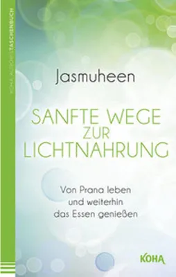 Immagine prodotto di Sanfte Wege zur Lichtnahrung