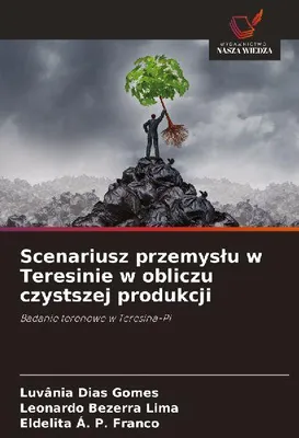 Produktbild von Scenariusz przemys¿u w Teresinie w obliczu czystszej produkcji