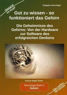 Produktbild von Gut zu wissen - so funktioniert das Gehirn