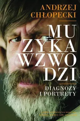 Immagine prodotto di Muzyka wzwodzi - Andrzej Chłopecki (Buch auf Polnisch)