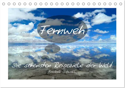 Produktbild von Fernweh - Die schönsten Reiseziele der Welt (Tischkalender 2026 DIN A5 quer), CALVENDO Monatskalender