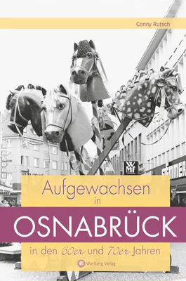 Produktbild von Aufgewachsen in Osnabrück in den 60er und 70er Jahren