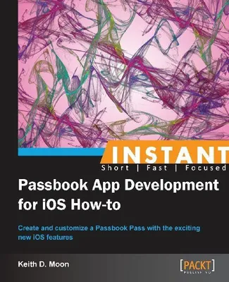 Produktbild von Instant Passbook App-Entwicklung für iOS 6 How-to
