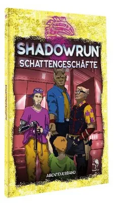 Produktbild von Shadowrun: Schattengeschäfte (Softcover)