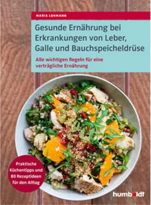 Produktbild von Gesunde Ernährung bei Erkrankungen von  Leber, Galle und Bauchspeicheldrüse