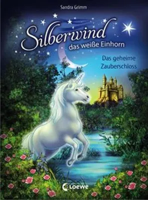 Obrázok produktu pre Silberwind, das weiße Einhorn - Das geheime Zauberschloss