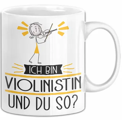 Produktbild von Violinistin Tasse Geschenk Ich Bin Violinistin Und Du So Geschenkidee Lustiger Spruch Becher (Weiß)