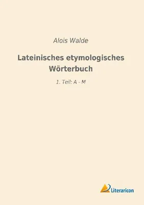 Produktbild von Lateinisches etymologisches Wörterbuch