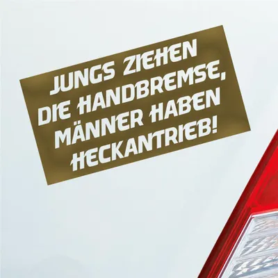 Produktbild von Auto Aufkleber Jungs ziehen die Handbremse Männer haben Heckantrieb 12x6 cm Gold Sticker Heckscheibenaufkleber