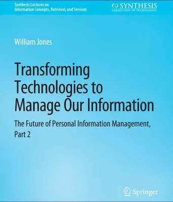 Produktbild von Transforming Technologies to Manage Our Information