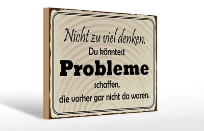 Produktbild von Holzschild Spruch 30x20cm nicht viel denken können Problem