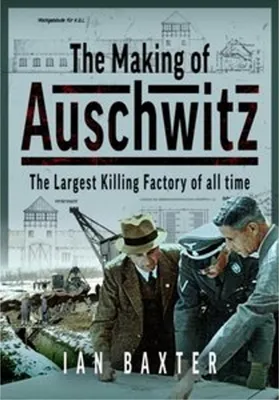 Immagine prodotto di The Making of Auschwitz