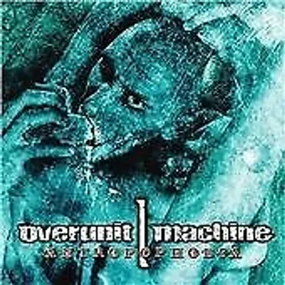 Produktbild von Overunit Machine : Antropophobia CD