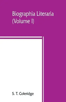 Produktbild von Biographia literaria (Volume I)