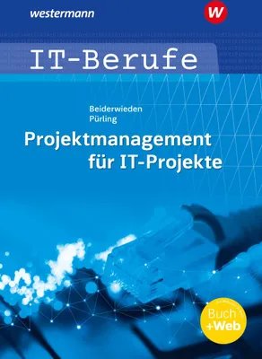 Produktbild von IT-Berufe: Projektmanagement für IT-Projekte. Schulbuch