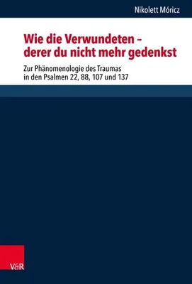 Zdjęcie produktu dla Móricz, N: Wie die Verwundeten - derer du nicht mehr gedenks