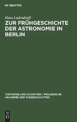 Produktbild von Zur Frühgeschichte der Astronomie in Berlin