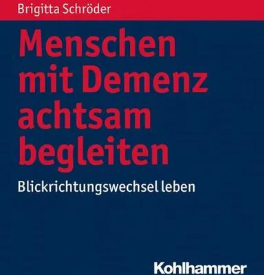 Obrázek produktu pro Menschen mit Demenz achtsam begleiten