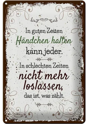 Produktbild von Blechschild Spruch In guten Zeiten Händchen halten 20x30cm
