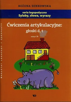 Zdjęcie produktu dla Ćwiczenia logopedyczne dla dzieci - głoski D i T, zeszyt 10