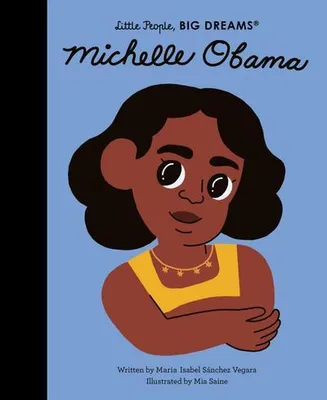 Zdjęcie produktu dla Little People, Big Dreams: Michelle Obama