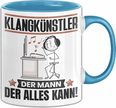 Produktbild von Klangkünstler Tasse Geschenk für Klangkünstler Der Mann Der Alles Kann Geschenkidee zum Geburtstag (Blau)