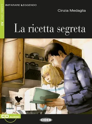 Produktbild von La ricetta segreta. Buch mit Online-Audios