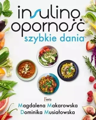 Obrázok produktu pre Insulinooporność. Szybkie dania, wydanie 2