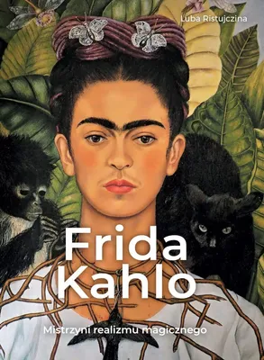 Produktbild von Frida Khalo. Mistrzyni realizmu magicznego