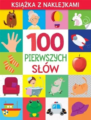 Productafbeelding van 100 pierwszych słów. Książka z naklejkami - prca zbiorowa