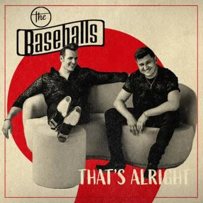 Obrázek produktu pro The Baseballs: That's Alright