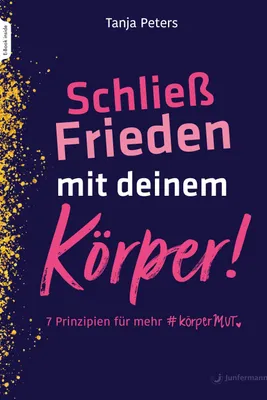 Produktbild von Schließ Frieden mit deinem Körper!