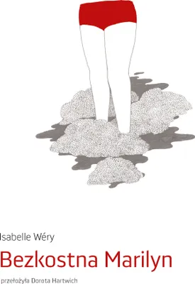 Image de Bezkostna Marilyn - Isabelle Wery, powieść obyczajowa