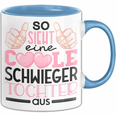 Produktbild von Schwiegertochter Tasse Geschenk Spruch So Sieht Eine Coole Schwiegertochter Aus Becher (Blau)