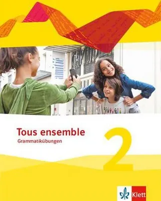 Obrázok produktu pre Tous ensemble 2. Grammatikübungen. Ausgabe ab 2013