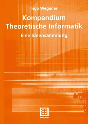 Produktbild von Kompendium Theoretische Informatik - eine Ideensammlung