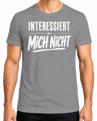 Produktbild von Interessiert Mich Nicht Lustig Spruch Sarkasmus Statement Ironie Herren T-Shirt, Grau, XL