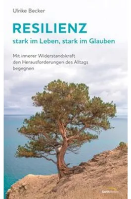 Zdjęcie produktu dla Resilienz - stark im Leben, stark im Glauben