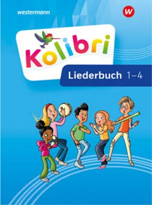 Produktbild von Kolibri 1-4. Liederbuch. Allgemeine Ausgabe