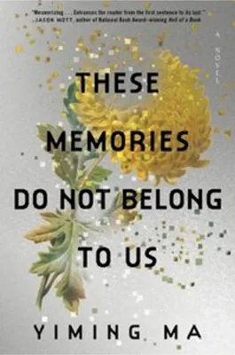 Image de These Memories Do Not Belong to Us