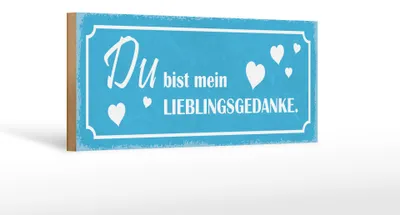 Produktbild von Holzschild Spruch 27x10cm Du bist mein Lieblingsgedanke