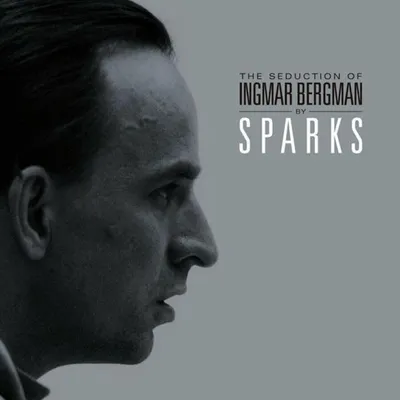 Obrázek produktu pro Sparks - The Seduction Of Ingmar Bergman (Reissue) (2 LP)