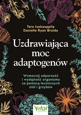 Zdjęcie produktu dla Uzdrawiająca moc adaptogenów