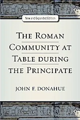 Produktbild von The Roman Community at Table during the Principate