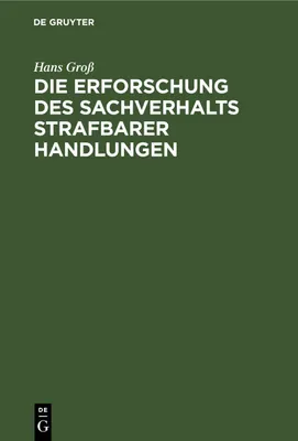Produktbild von Die Erforschung des Sachverhalts strafbarer Handlungen