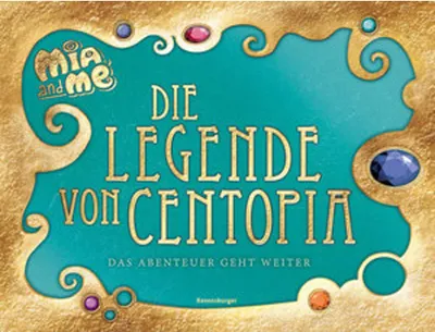 Image de Ravensburger Buch Bilderbuch Mia and me Die Legende von Centopia 49651